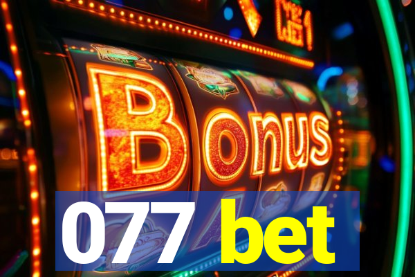 077 bet